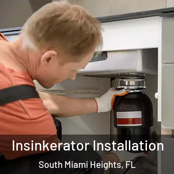  Insinkerator Installation South Miami Heights, FL