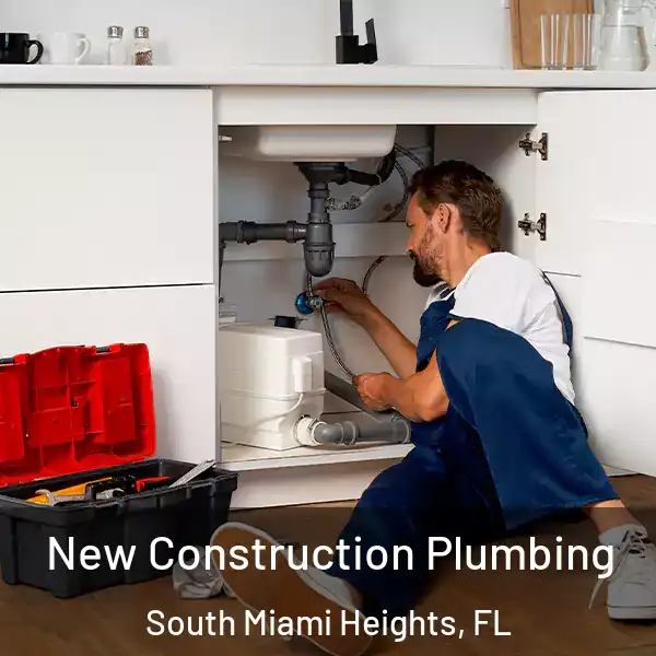  New Construction Plumbing South Miami Heights, FL