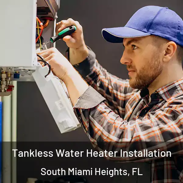  Tankless Water Heater Installation South Miami Heights, FL