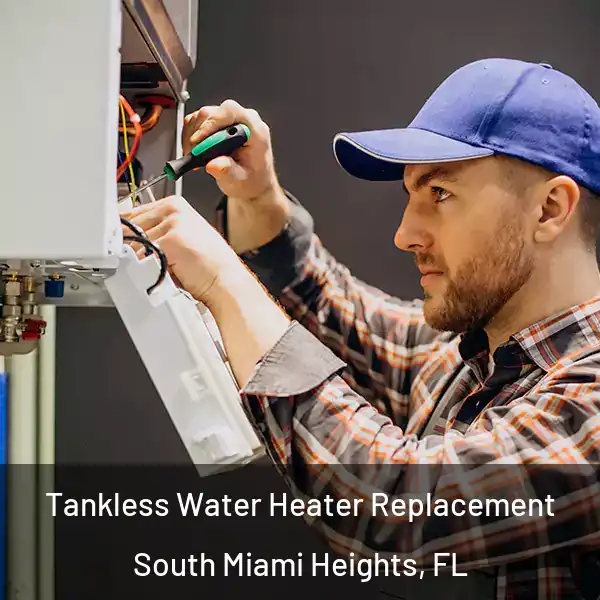  Tankless Water Heater Replacement South Miami Heights, FL