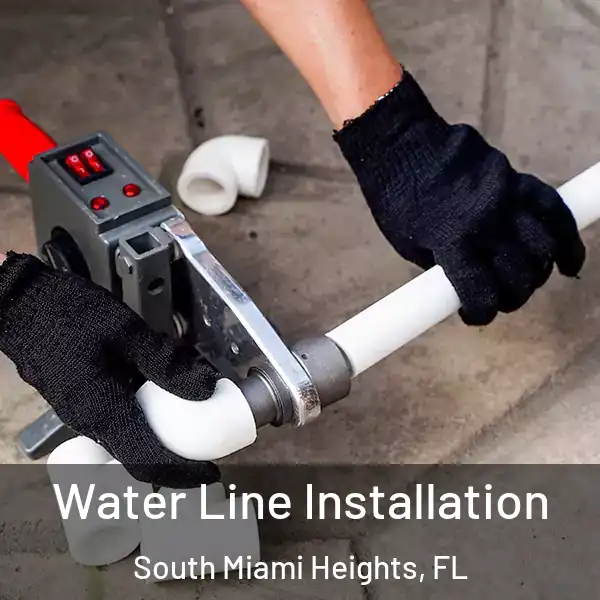  Water Line Installation South Miami Heights, FL
